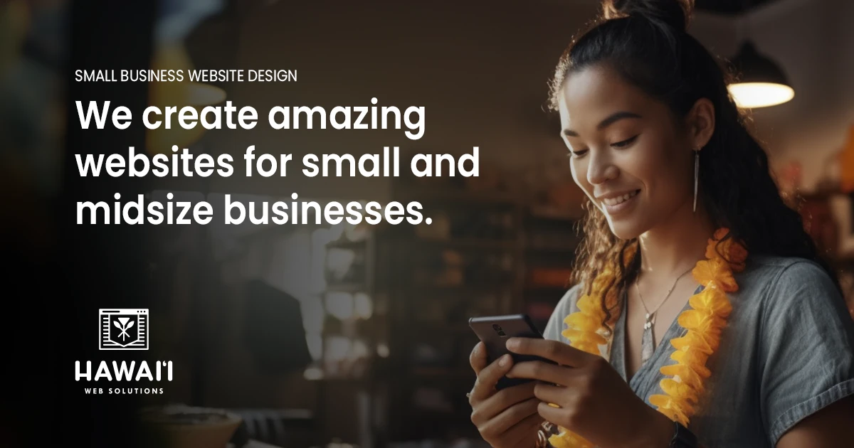 We Help Small Businesses Hawaiʻi  Solutions